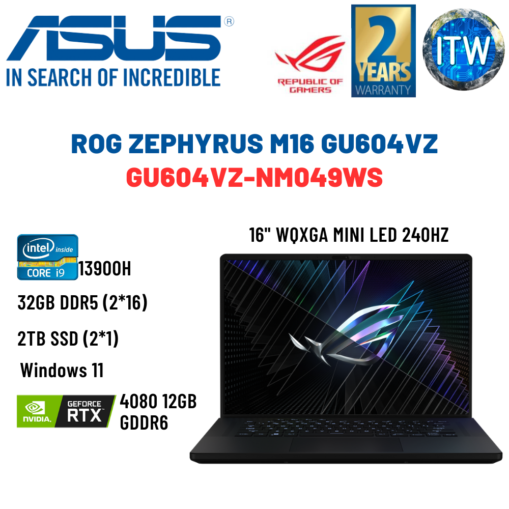 ASUS ROG Zephyrus M16 GU604VZ Intel Core i9 13900H | 12GB RTX4080 | 16&quot;WQXGA Mini LED 240Hz | 32GB DDR4 (2*16) Memory | 2TB SSD Gaming Laptop ITWorld (GU604VZ-NM049WS)