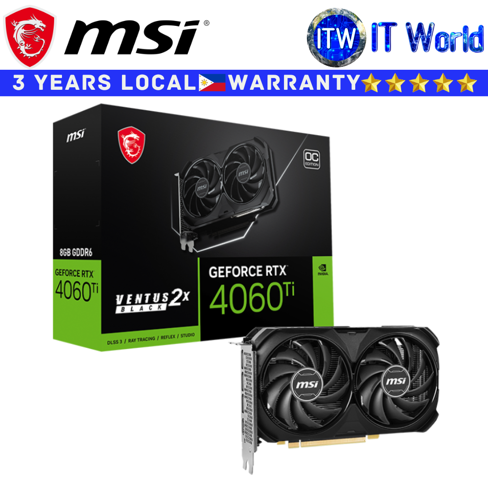 MSI RTX 4060 Ti Ventus 2X Black 8GB GDDR6 OC Edition Geforce Graphic Card