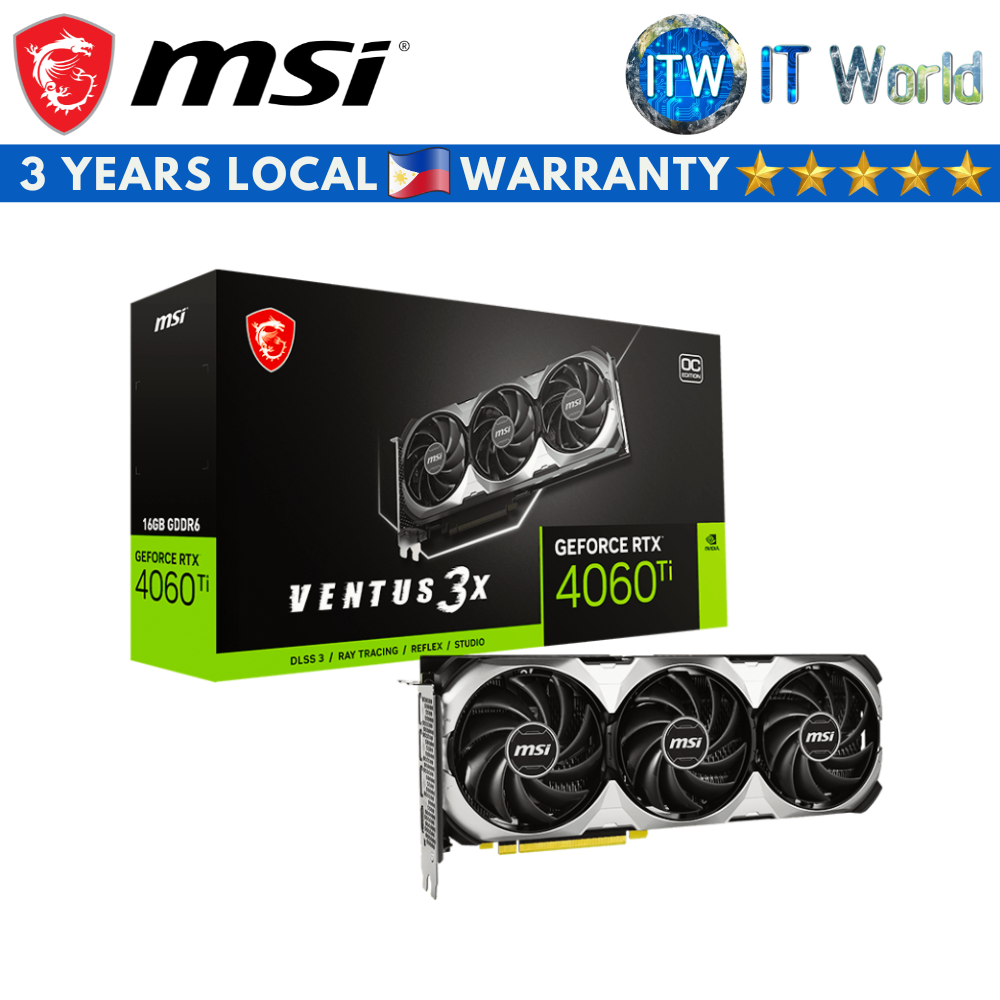 MSI Geforce RTX 4060 Ti Ventus 3X 16GB GDDR6 OC Graphic Card