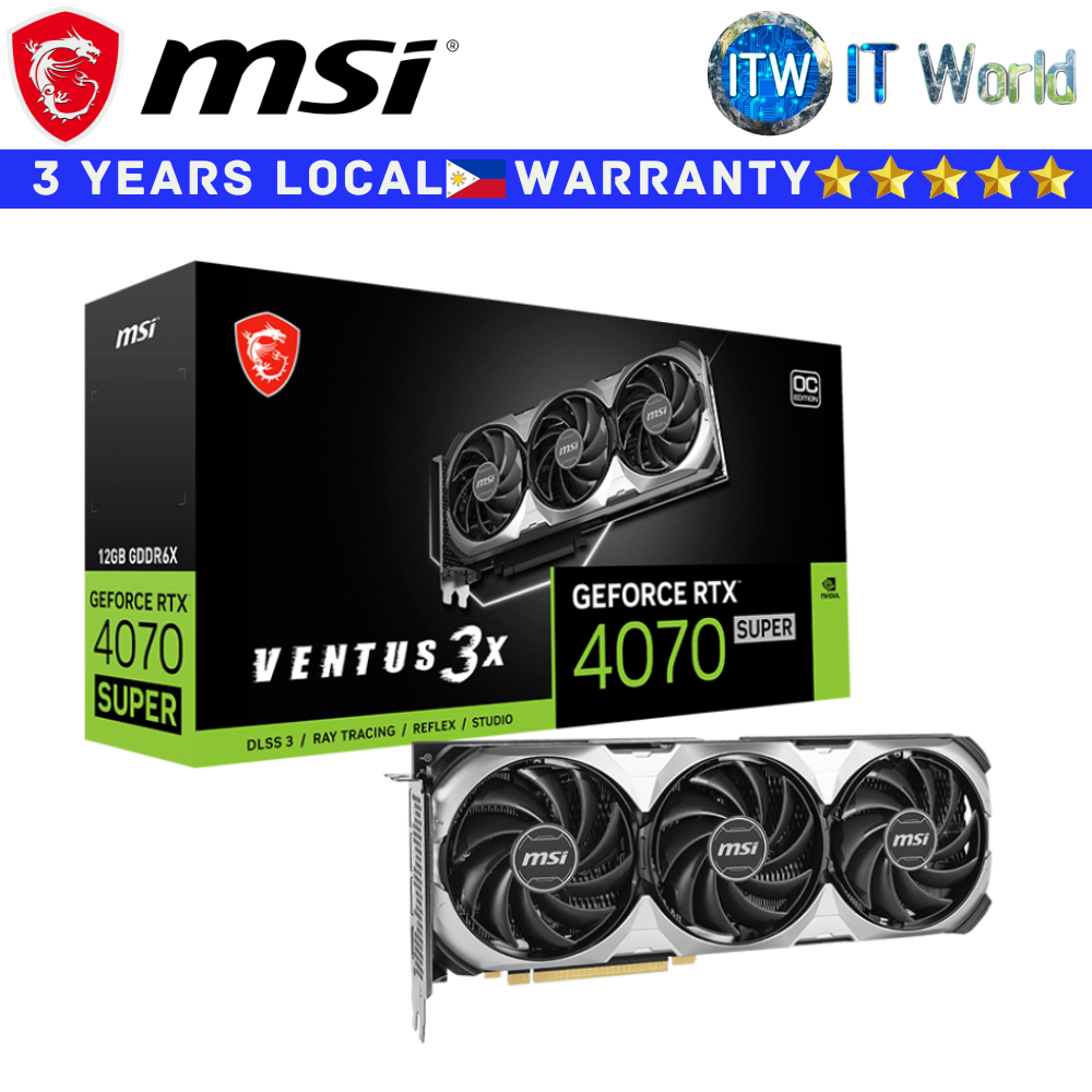 MSI RTX 4070 Super 12GB GDDR6X Ventus 3X OC Geforce Graphic Card