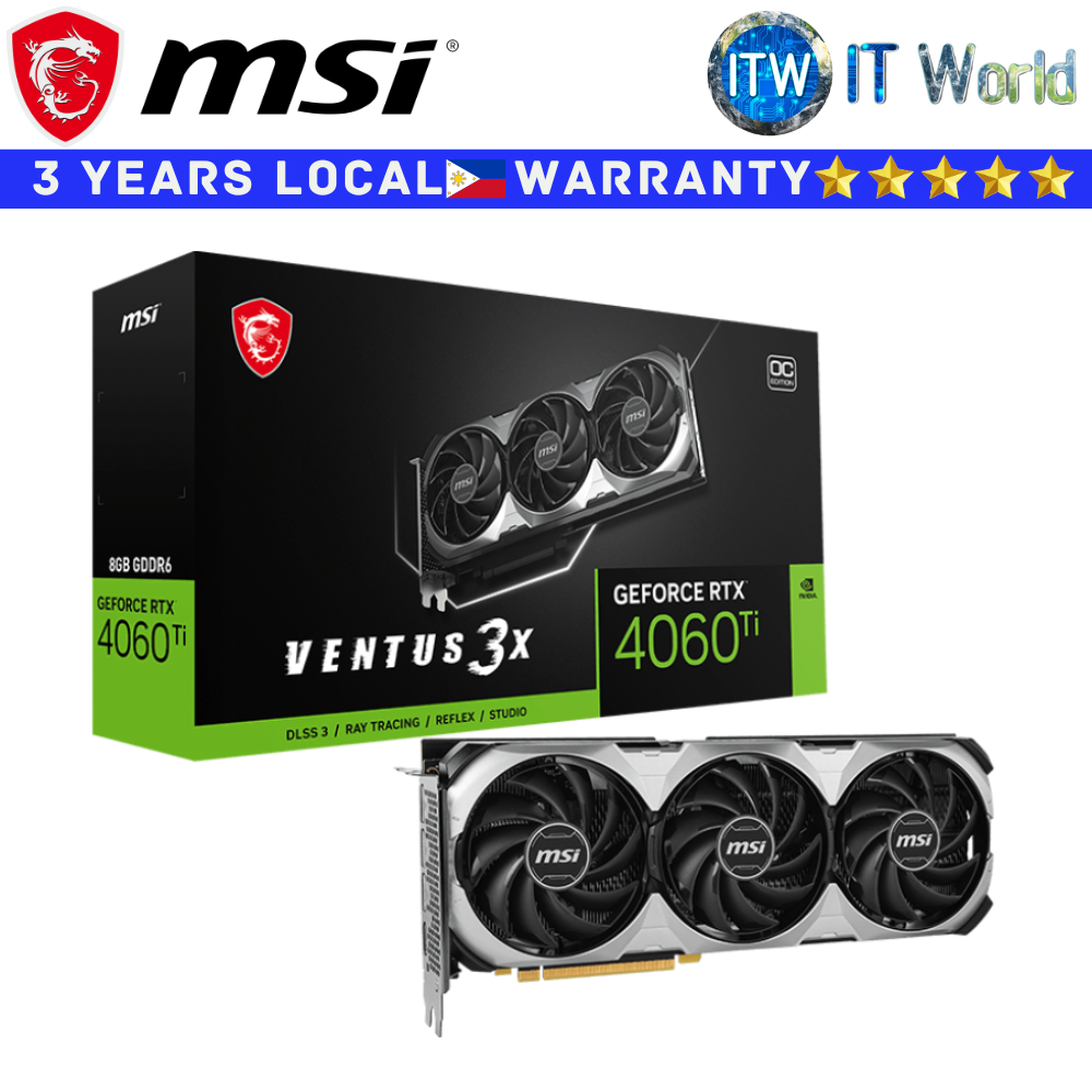 MSI RTX 4060 Ti Ventus 3X E 8GB GDDR6 OC Geforce Graphic Card