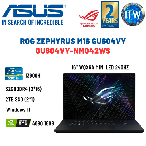 [GU604VY-NM042WS] ASUS ROG Zephyrus M16 GU604VY Black Intel Core i9-13900H | 16GB RTX4090 | 16&quot; WQXGA Mini LED 240Hz | 32GBDDR4 (2*16) Memory | 2TB SSD (2*1) Gaming Laptop ITWorld (GU604VY-NM042WS)